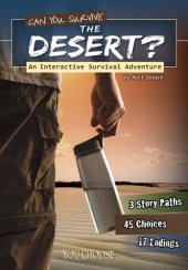 book Can You Survive the Desert?: An Interactive Survival Adventure