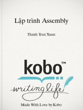 book Lập trình Assembly: Tự học lập trình hợp ngữ (Assembly) qua các ví dụ