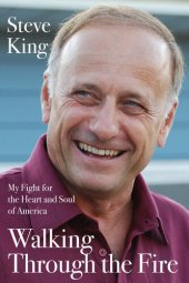 book Walking Through the Fire: My Fight for the Heart and Soul of America