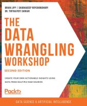 book The Data Wrangling Workshop: Create your own actionable insights using data from multiple raw sources