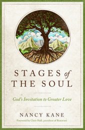 book Stages of the Soul: God's Invitation to Greater Love