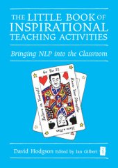 book The Little Book of Inspirational Teaching Activities: Bringing NLP Into the Classroom