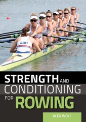 book Strength and Conditioning for Rowing