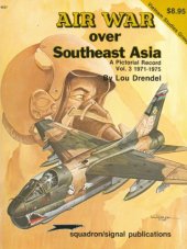 book Air War Over Southeast Asia: A Pictorial Record Vol. 3, 1971-1975