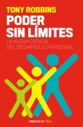 book Poder sin límites: La nueva ciencia del desarrollo personal