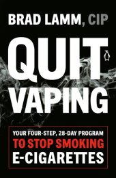 book Quit Vaping: Your Four-Step, 28-Day Program to Stop Smoking E-Cigarettes