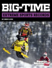 book Big-Time Extreme Sports Records