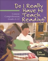 book Do I Really Have to Teach Reading?: Content Comprehension, Grades 6-12