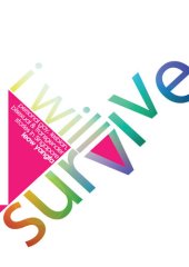 book I Will Survive: Personal gay, lesbian, bisexual & transgender stories in Singapore