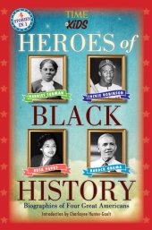 book Heroes of Black History: Biographies of Four Great Americans