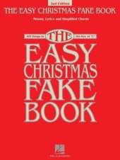 book The Easy Christmas Fake Book (Songbook): 100 Songs in the Key of C