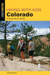 book Hiking with Kids Colorado: 52 Great Hikes for Families