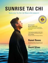 book Sunrise Tai Chi: Simplified Tai Chi for Health and Longevity