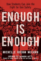 book Enough Is Enough: How Students Can Join the Fight for Gun Safety