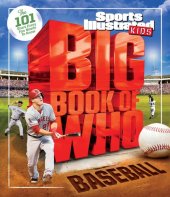 book Big Book of WHO Baseball: The 101 Stars Every Fan Needs to Know