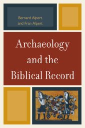 book Archaeology and the Biblical Record