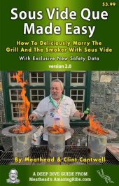 book Sous Vide Que Made Easy: How To Deliciously Marry The Grill And Smoker With Sous Vide