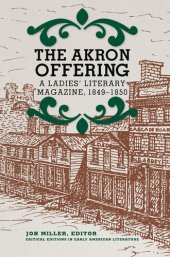 book The Akron Offering: A Ladies' Literary Magazine, 1849–1850