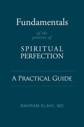 book Fundamentals of the Process of Spiritual Perfection: A Practical Guide