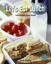 book Let's Eat Lunch: Learning about Picture Graphs