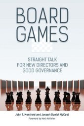 book Board Games: Straight Talk for New Directors and Good Governance