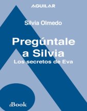 book Pregúntale a Silvia: Los secretos de Eva