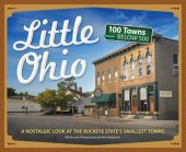 book Little Ohio: A Nostalgic Look at the Buckeye State's Smallest Towns