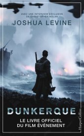 book Dunkerque: Le livre officiel du film événement de Christopher Nolan