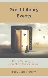 book Great Library Events: From Planning to Promotion to Evaluation