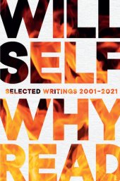 book Why Read: Selected Writings 2001–2021