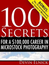 book 100 Secrets for a $100,000 Career in Microstock Photography