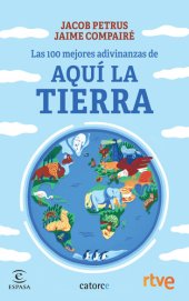 book Las 100 mejores adivinanzas de Aquí la Tierra