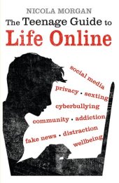 book The Teenage Guide to Life Online