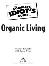 book The Complete Idiot's Guide to Organic Living