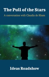 book The Pull of the Stars: A Conversation with Claudia de Rham