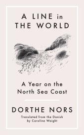 book A Line in the World: A Year on the North Sea Coast