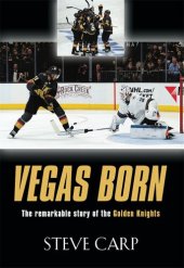 book Vegas Born: The Remarkable Story of The Golden Knights