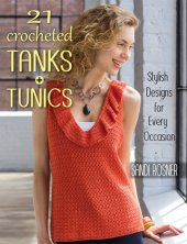 book 21 Crocheted Tanks + Tunics: Stylish Designs for Every Occasion