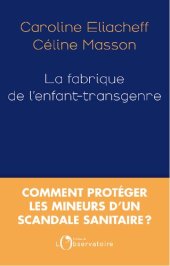 book La fabrique de l’enfant transgenre