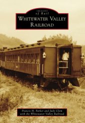 book Whitewater Valley Railroad