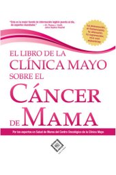 book El libro de la Clínica Mayo sobre el Cáncer de Mama