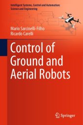 book Control of Ground and Aerial Robots