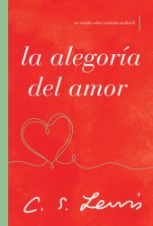 book La alegoría del amor: Un estudio sobre tradición medieval