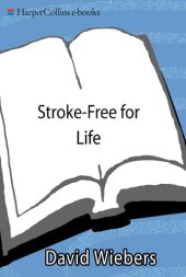 book Stroke-Free for Life: The Complete Guide to Stroke Prevention and Treatment