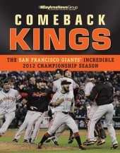 book Comeback Kings: The San Francisco Giants' Incredible 2012 Championship Season