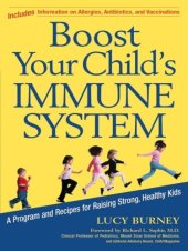 book Boost Your Child's Immune System: A Program and Recipes for Raising Strong, Healthy Kids