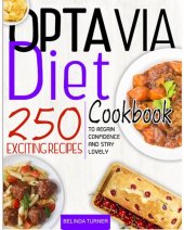 book Optavia Diet Cookbook: 250+ Exciting Recipes to Regain Confidence and Stay Lovely