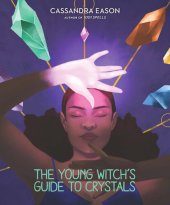 book The Young Witch's Guide to Crystals