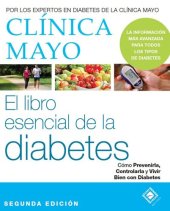 book El libro esencial de la diabetes de la Clínica Mayo