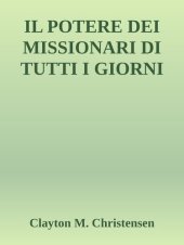 book Il Potere dei missionari di tutti i giorni (Power of Everyday Missionaries)